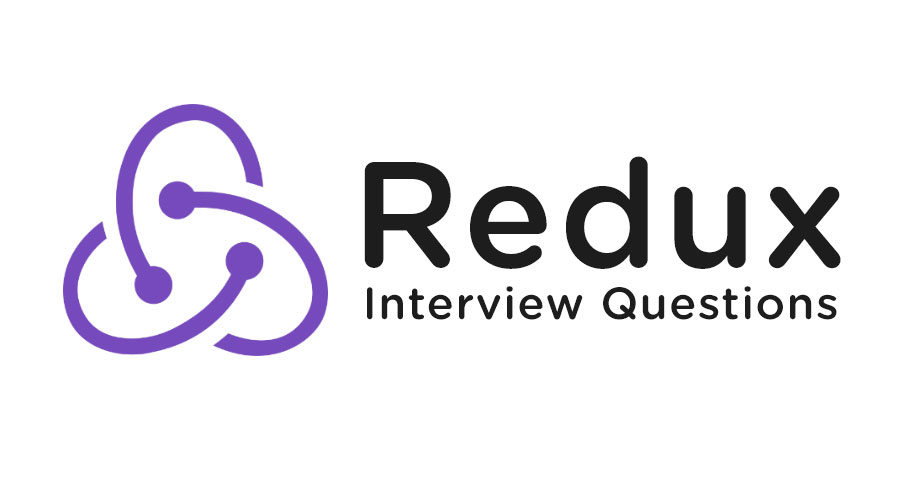 Redux Interview Questions