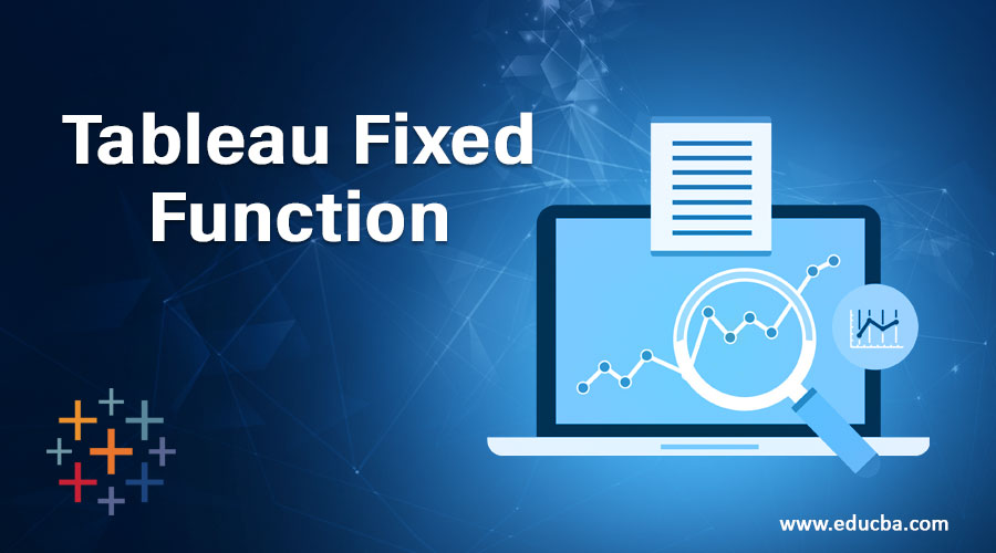 Tableau Fixed Function