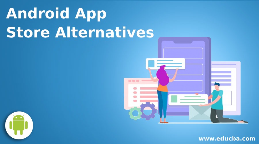 Android App Store Alternatives