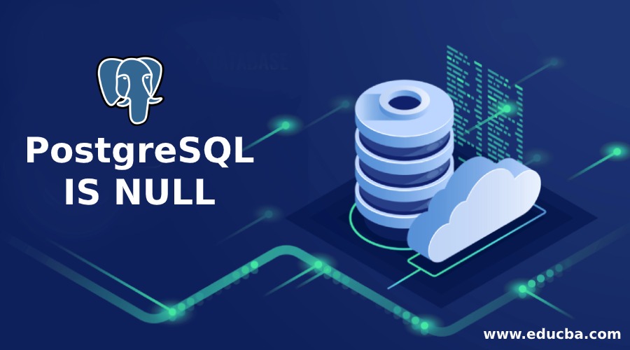 PostgreSQL IS NULL