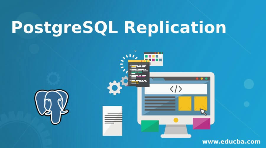 PostgreSQL Replication