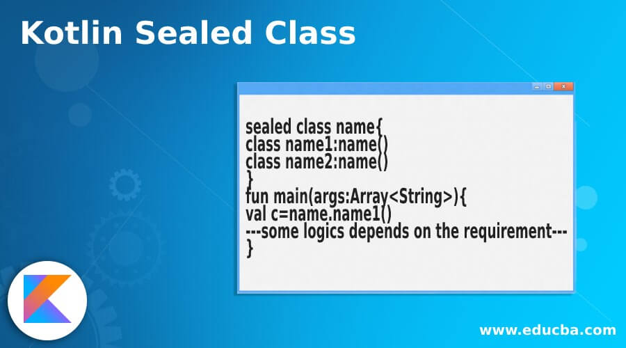 Kotlin Sealed Class