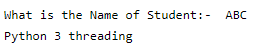 Python 3 Threading output 1