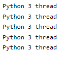 Python 3 Threading output 2