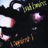 I Against I/Bad Brains（1986）今日のTSUTAYA店舗レンタル日記。#14