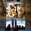 №1,458　洋画セレクション　“ ワールド・トレード・センター　World Trade Center ”