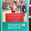 ゾラの大作を読み終わった : Au Bonheur des Dames :　