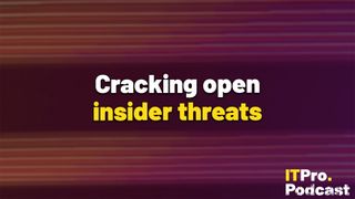 The words ‘Cracking open insider threats’ overlaid on a lightly blurred, image of scan lines. Decorative: the words ‘insider threats’ are in yellow, while other words are in white. The ITPro podcast logo is in the bottom right corner.