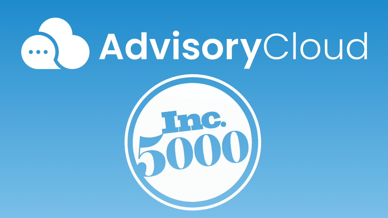 AdvisoryCloud Named to 2019 Inc. 5000