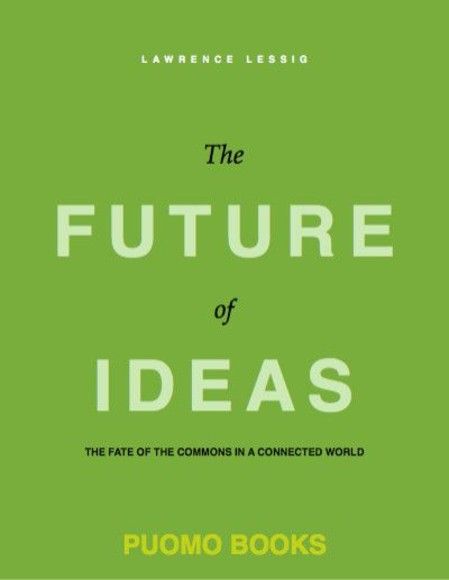 The Future of Ideas