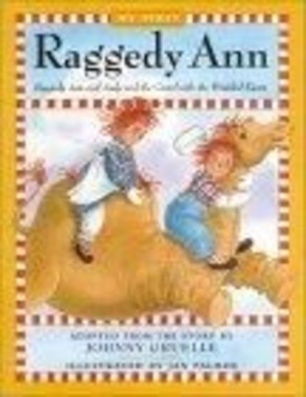 Raggedy Ann and Andy and the Camel with the Wrinkled Knees