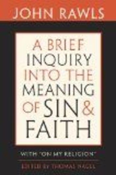 A Brief Inquiry Into the Meaning of Sin and Faith