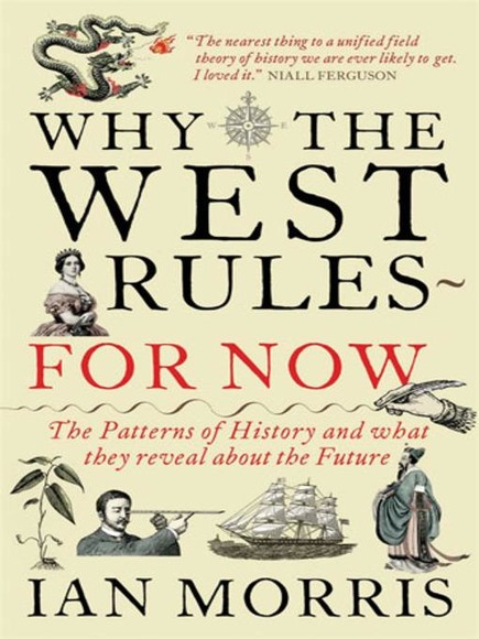 Why the West Rules - for Now