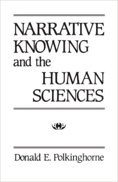 Narrative Knowing and the Human Sciences