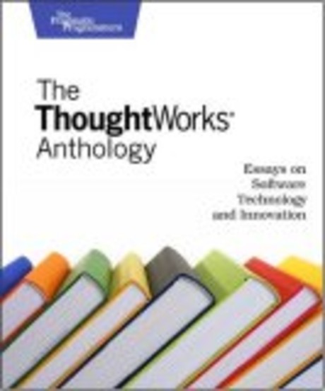 The ThoughtWorks Anthology