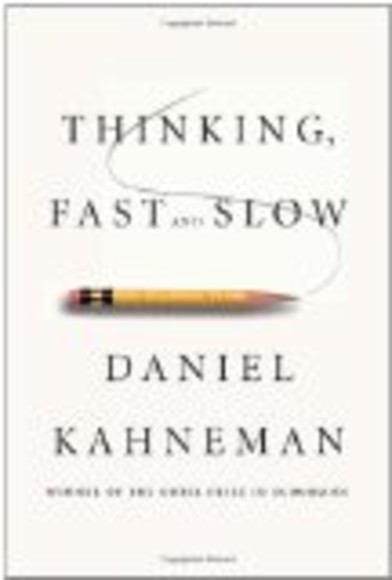 Thinking, Fast and Slow