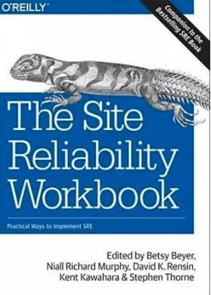 The Site Reliability Workbook