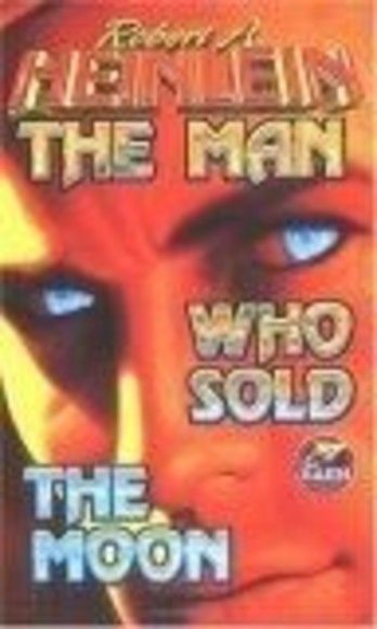 The Man Who Sold the Moon