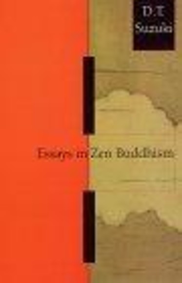 Essays in Zen Buddhism, First Series