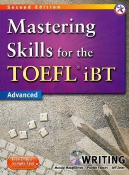 Mastering Skills for the TOEFL iBT（2版）（Advanced）（Writing）（with MP3）