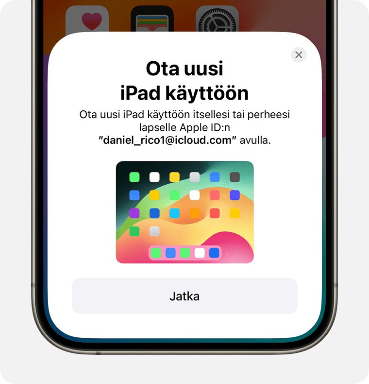 Ota uusi iPad käyttöön ‑kortti tulee näkyviin iPhonen näytön alareunaan.