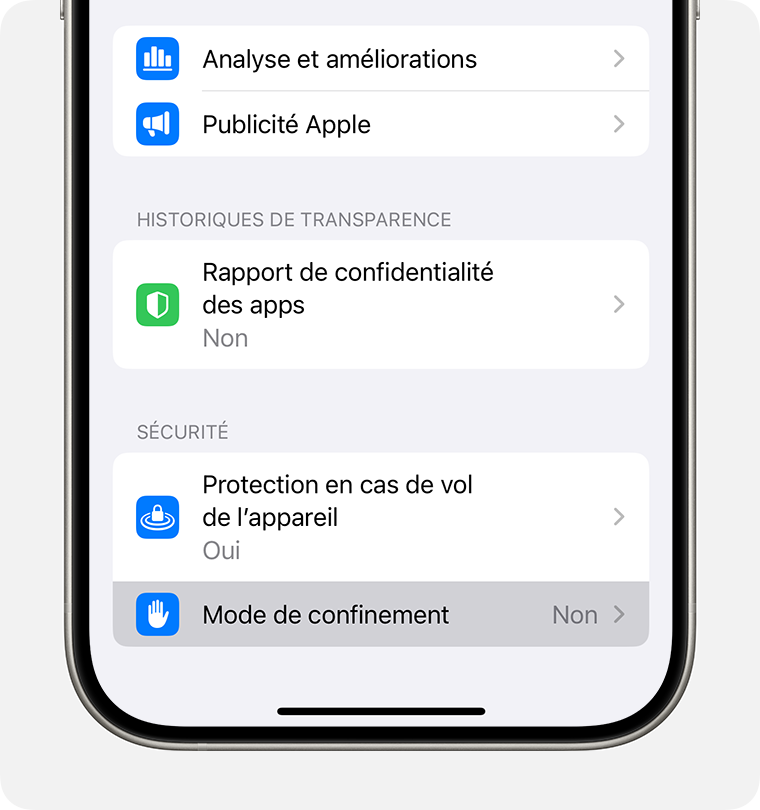 Dans les réglages Confidentialité et sécurité sur iPhone, activez Mode de confinement.