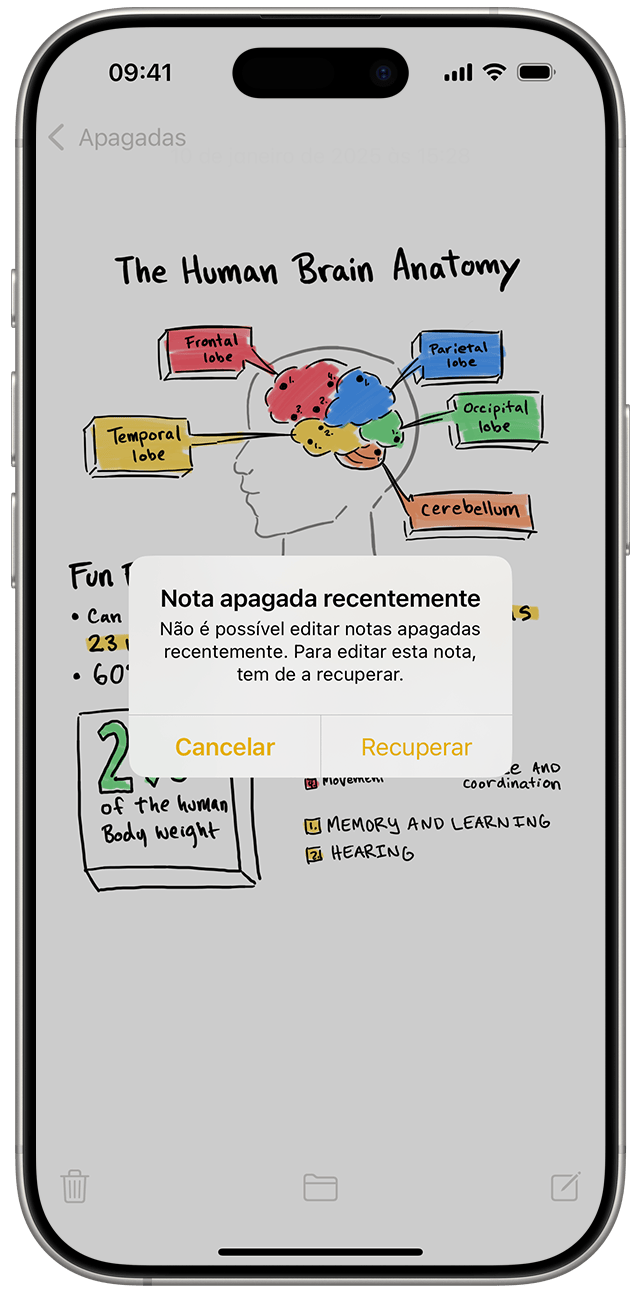 Na lista de pastas na app Notas, pode ver as notas apagadas recentemente e, em seguida, optar por recuperá-las.