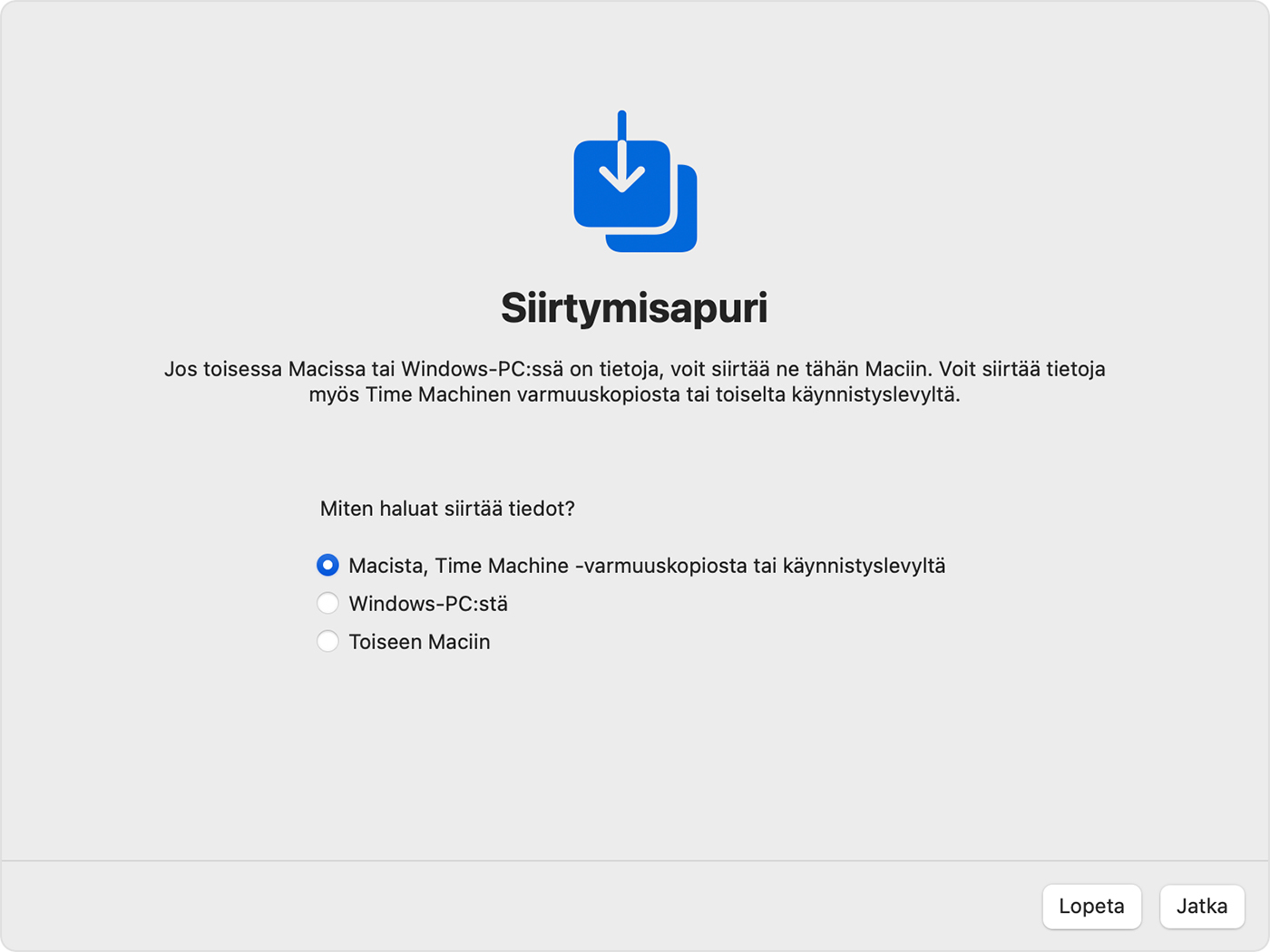 Siirtymisapuri: Miten haluat siirtää tiedot?