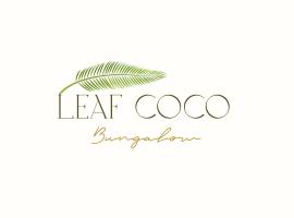 Leaf Coco Bungalow, מלון בגילי אייר