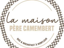 La maison père camembert, hôtel près de la plage à Honfleur