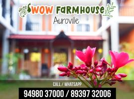 Wow Farm House & Resort near Pondicherry, готель у місті Оровілль