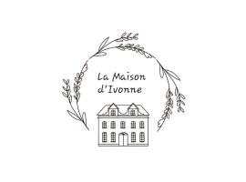 La Maison d' Ivonne – domek wiejski 