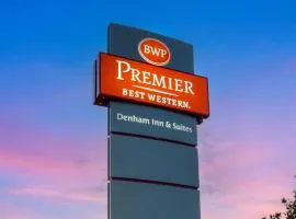 Best Western Premier Denham Inn & Suites