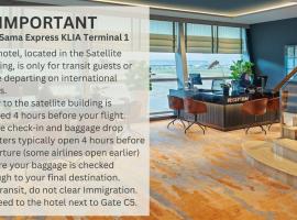 Sama-Sama Express KLIA Terminal 1 - Airside Transit Hotel, hotel en Sepang