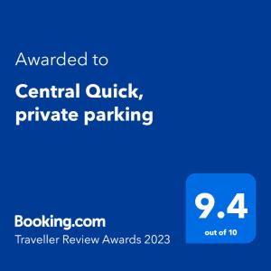 Сертификат, награда, вывеска или другой документ, выставленный в Central Quick, private parking