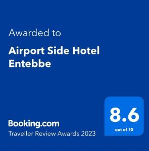 Vottorð, verðlaun, skilti eða annað skjal til sýnis á Airport Side Hotel Entebbe