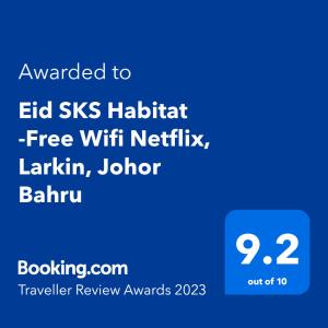 Сертифікат, нагорода, вивіска або інший документ, виставлений в Eid SKS Habitat -Free Wifi Netflix, Larkin, Johor Bahru