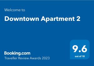 Chứng chỉ, giải thưởng, bảng hiệu hoặc các tài liệu khác trưng bày tại Downtown Apartment 2