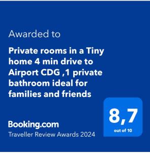 Sertifikat, penghargaan, tanda, atau dokumen yang dipajang di Private rooms in a Tiny home 4 min drive to Airport CDG ,1 private bathroom ideal for families and friends