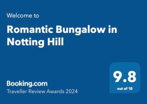 Romantic Bungalow in Notting Hill में दिखाया गया कोई प्रमाणपत्र, अवॉर्ड, हस्ताक्षर या कोई दूसरा दस्तावेज़