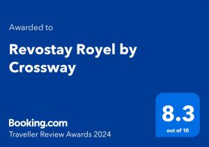 Chứng chỉ, giải thưởng, bảng hiệu hoặc các tài liệu khác trưng bày tại Revostay Royel by Crossway