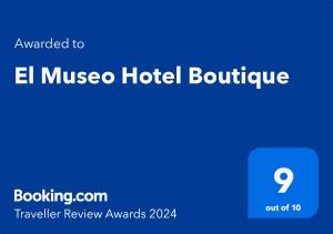 Certifikat, nagrada, logo ili neki drugi dokument izložen u objektu El Museo Hotel Boutique