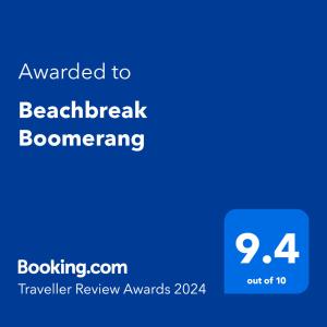 ใบรับรอง รางวัล เครื่องหมาย หรือเอกสารอื่น ๆ ที่จัดแสดงไว้ที่ Beachbreak Boomerang