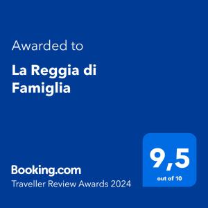 תעודה, פרס, שלט או מסמך אחר המוצג ב-La Reggia di Famiglia