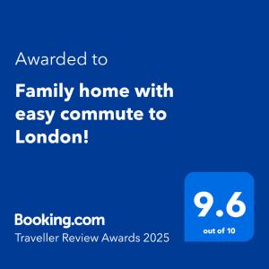 Family home with easy commute to London!的證明、獎勵、獎狀或其他證書