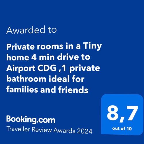 Sertifikat, penghargaan, tanda, atau dokumen yang dipajang di Private rooms in a Tiny home 4 min drive to Airport CDG ,1 private bathroom ideal for families and friends