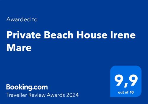 Chứng chỉ, giải thưởng, bảng hiệu hoặc các tài liệu khác trưng bày tại Private Beach House Irene Mare