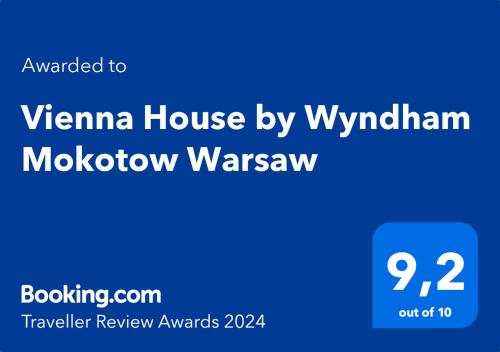 Vienna House by Wyndham Mokotow Warsaw tesisinde sergilenen bir sertifika, ödül, işaret veya başka bir belge