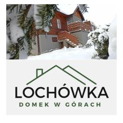 Lochówka - zaciszny domek w górach