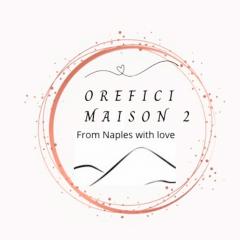 Orefici Maison 2